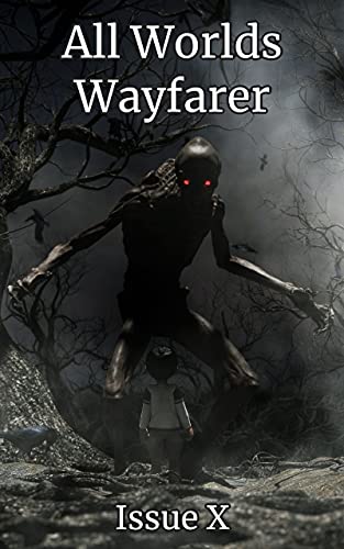 All Worlds Wayfarer: Issue 10