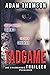 Tadgame: (Un romanzo giallo, un thriller psicologico mozzafiato e coinvolgente) (Italian Edition)