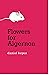 Flowers for Algernon