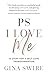 PS I Love Me by Gina Swire PS I Love Me by Gina Swire