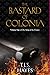 The Bastard of Colonia (The Song of the Francs, Volume 1)
