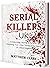 Serial Killers UK: A Distur...