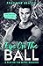 Eye on the Ball (Playing for Glory, #1)