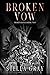 Broken Vow (Broken, #2)