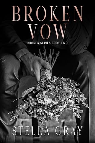 Broken Vow (Broken, #2)