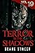 Terror in the Shadows Vol. 19
