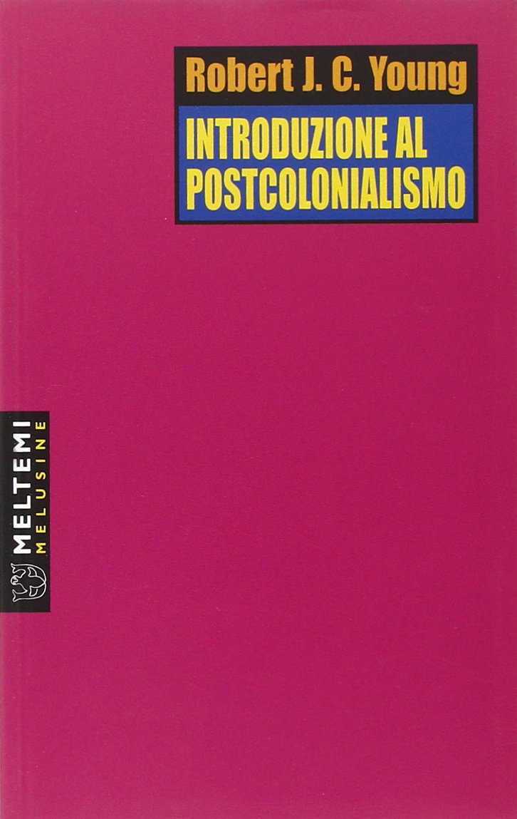 Introduzione al postcolonialismo