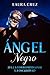 Ángel Negro: Bella Corrompi...