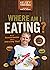 Where am I eating?: an adve...