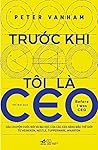 Trước Khi Tôi Là CEO