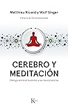 Book cover for Cerebro y meditacion. Diálogo entre el budismo y las neurociencias