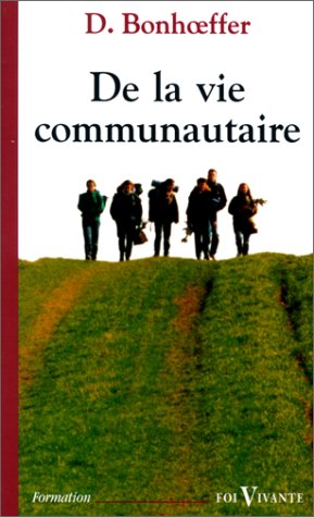 De la vie communautaire (Foi Vivante)