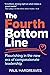 The Fourth Bottom Line: Flourishing in the new era of compassionate leadership