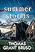 Summer Storms by Thomas Grant Bruso