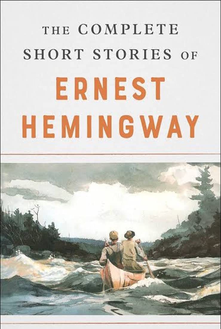 The Complete Short Stories of Ernest Hemingway
