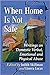 When Home is Not Safe: Writ...