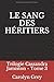 Le Sang des héritiers: Tril...