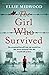 The Girl Who Survived by Ellie Midwood