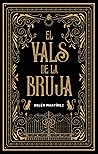 El vals de la bruja by Belén Martínez Sánchez