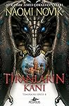 Tiranların Kanı by Naomi Novik