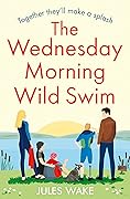 The Wednesday Morning Wild Swim
