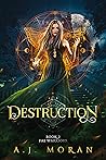 Destruction (Fae Warriors, #2)