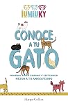 Conoce a tu gato ...
