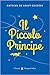 Il piccolo principe by Antoine de Saint-Exupéry
