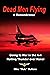 Dead Men Flying, A Remembrance : Going to War in the A-4 - Rolling Thunder over Hanoi
