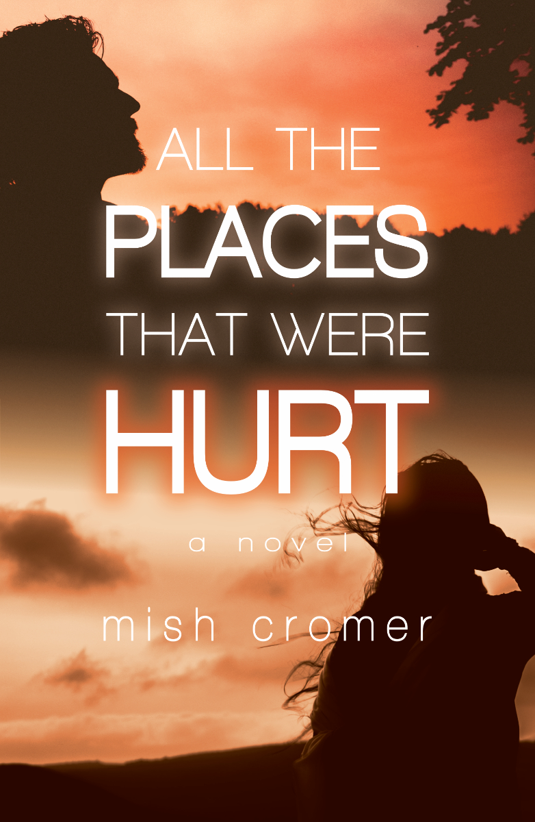 All The Places That Were Hurt
