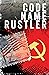 Code Name Rustler (Rustler Tales Book 1)