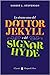 Lo strano caso del dottor Jekyll e del signor Hyde