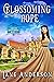 Blossoming Hope: Book 3 (A ...