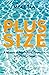 Plus-Size: A Memoir of Pop Culture, Fatphobia, and Social Change