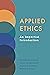 Applied Ethics: An Impartia...