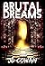 Brutal Dreams