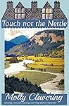 Touch not the Nettle