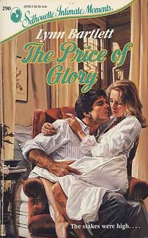 The Price of Glory (Silhouette Intimate Moments, #290)