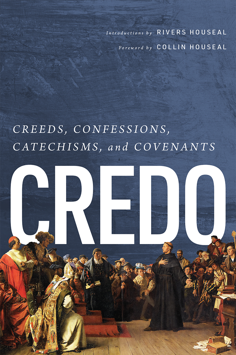 Credo: Creeds, Confessions, Catechisms, and Covenants (Paperback)