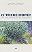 Is there Hope?: The Fascina...