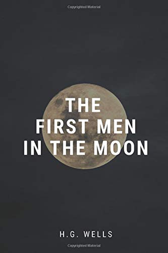 The First Men In The Moon