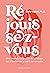 Réjouissez-vous by Emily Nagoski