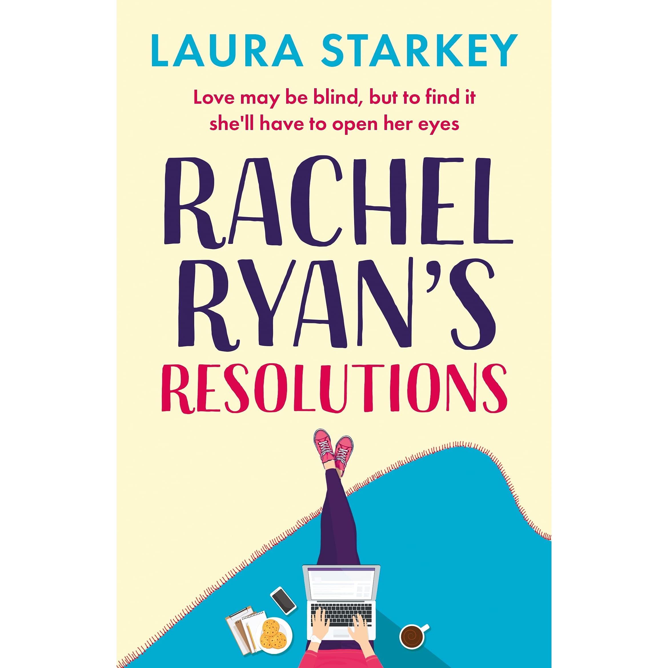 Rachel Ryan's Resolutions by Laura Starkey