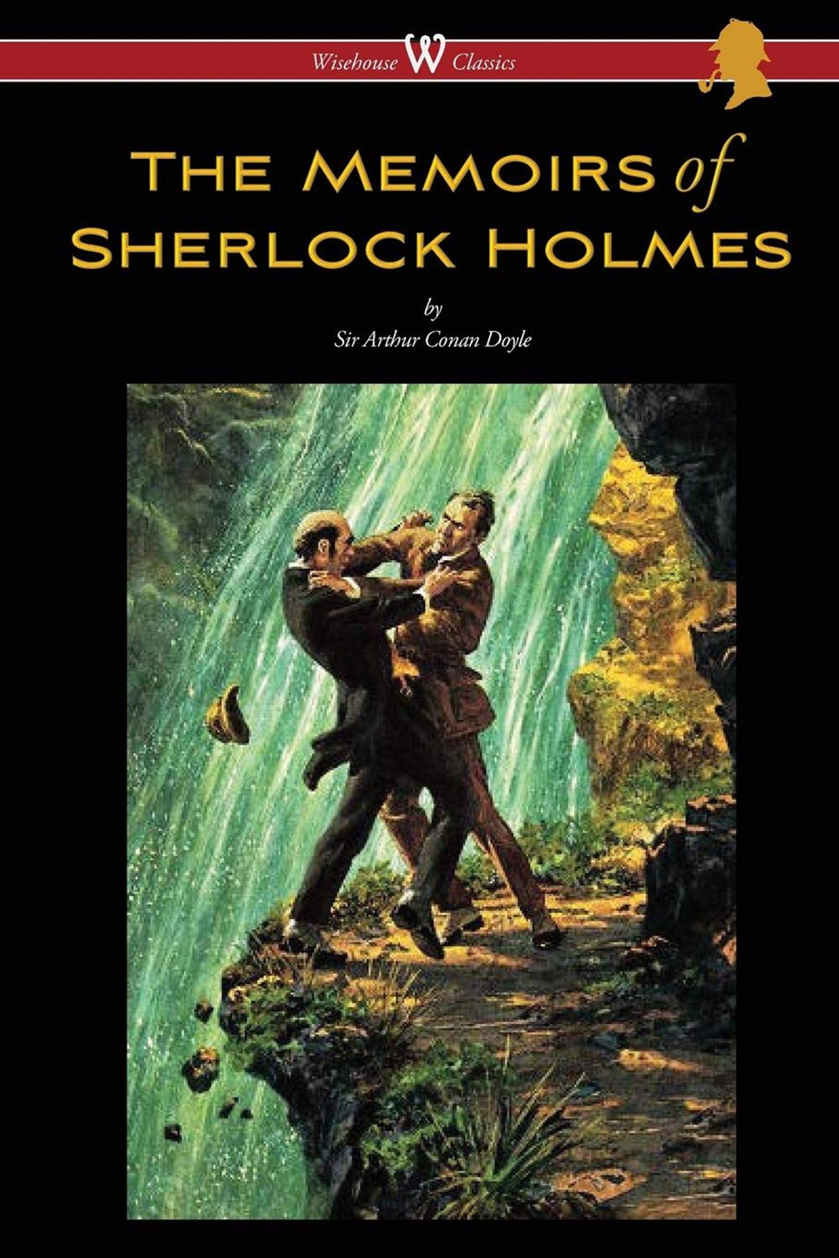 The Memoirs of Sherlock Holmes: with original illustrations by Sidney Paget