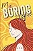 My Boring Life