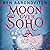 Moon Over Soho (Rivers of London #2) by Ben Aaronovitch