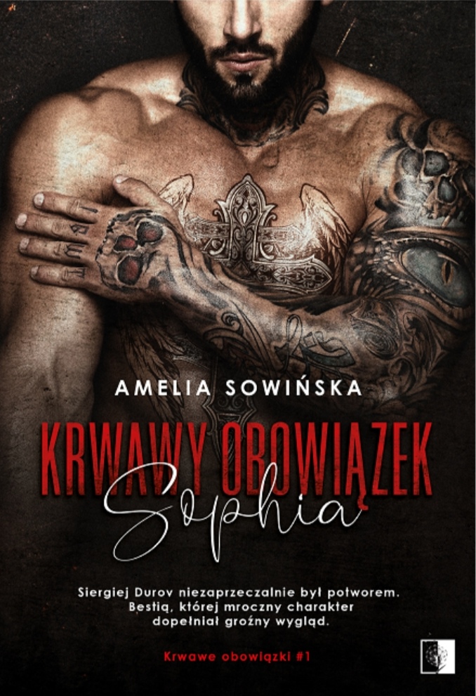 Krwawy obowiązek. Sophia (Krwawe obowiązki, #1)