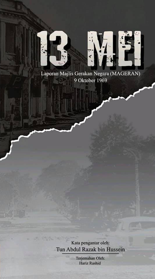13 Mei: Laporan Majlis Gerakan Negara (MAGERAN)