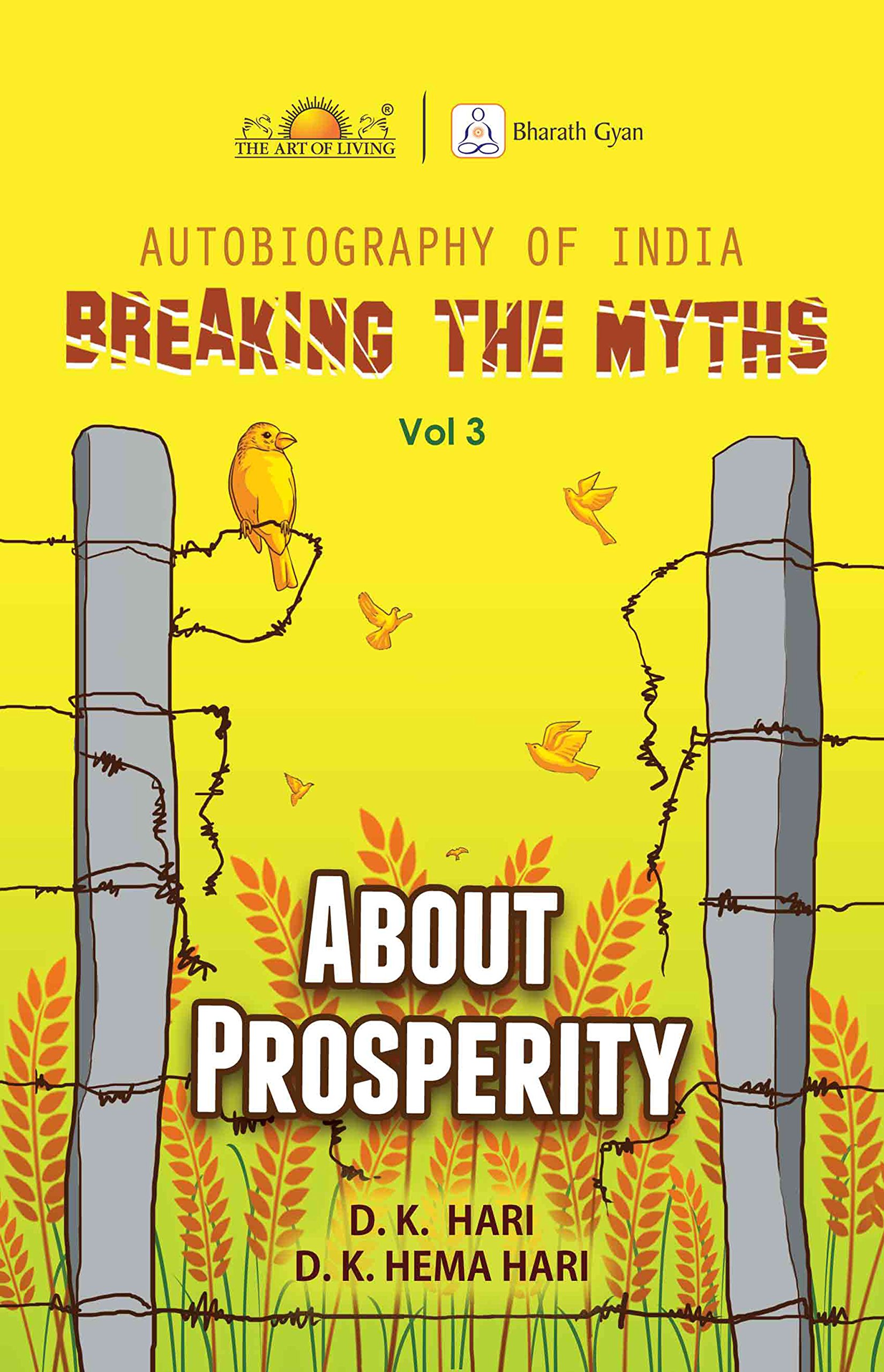 Autobiography of India - Breaking The Myth : About Prosperity (Kindle Edition)
