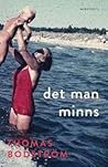 Det man minns